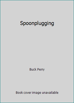 Spoonplugging B000NYTDAQ Book Cover
