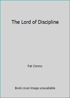 The Lord of Discipline B001PRFCSW Book Cover