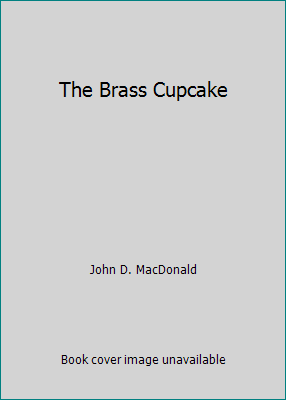 The Brass Cupcake B001I80DX2 Book Cover