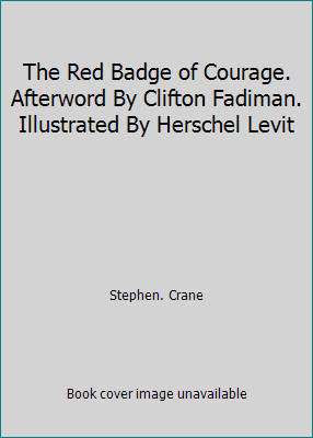 The Red Badge of Courage. Afterword By Clifton ... B000KIP89U Book Cover