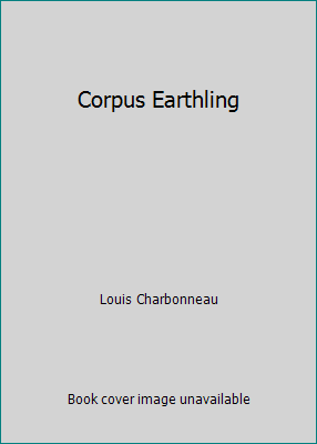 Corpus Earthling B0027CWBTW Book Cover