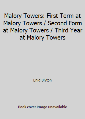 Malory Towers: First Term at Malory Towers / Se... 0006941834 Book Cover