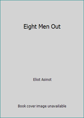 Eight Men Out B000HWCI92 Book Cover