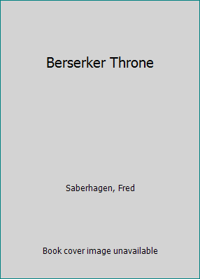 Berserker Throne B00PACNK82 Book Cover
