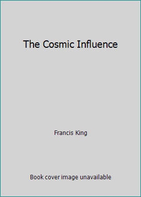 The Cosmic Influence B0015VCZZ6 Book Cover