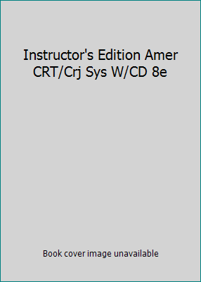 Instructor's Edition Amer CRT/Crj Sys W/CD 8e 0534628931 Book Cover