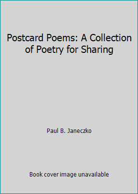 Postcard Poems: A Collection of Poetry for Sharing 0027477509 Book Cover