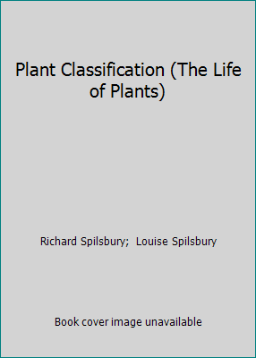 Plant Classification (The Life of Plants) 1403405018 Book Cover