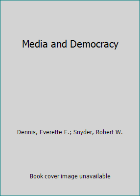 Media and Democracy 1138527807 Book Cover