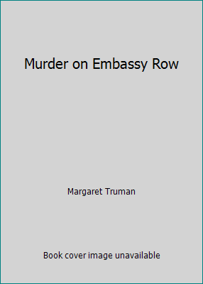 Murder on Embassy Row B000NPZGOM Book Cover