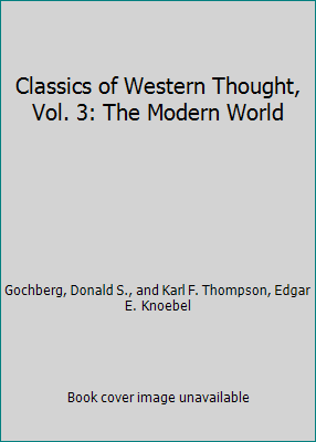 Classics of Western Thought, Vol. 3: The Modern... 0155589539 Book Cover