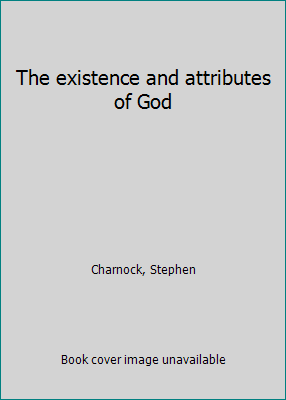 The existence and attributes of God B0007F95IG Book Cover