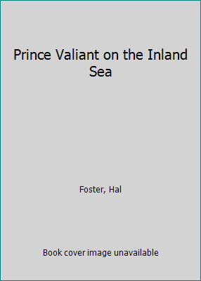 Prince Valiant on the Inland Sea B002HCZCM0 Book Cover