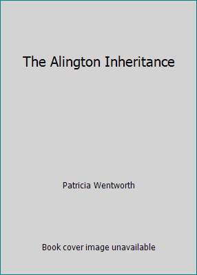 The Alington Inheritance B00197DOII Book Cover