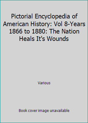 Pictorial Encyclopedia of American History: Vol... [Unknown] B01CB624EK Book Cover