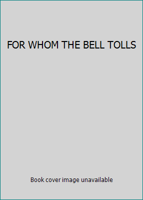 FOR WHOM THE BELL TOLLS B002K7M8W4 Book Cover