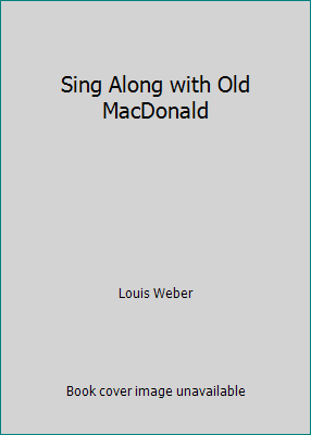 Sing Along with Old MacDonald 1412775701 Book Cover