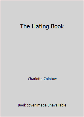 The Hating Book B000JBY3W6 Book Cover