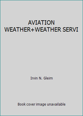 AVIATION WEATHER+WEATHER SERVI 1581946805 Book Cover