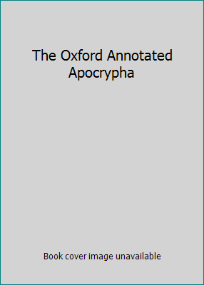 The Oxford Annotated Apocrypha 0890660271 Book Cover