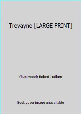 Trevayne [LARGE PRINT] [Large Print] 0708982808 Book Cover