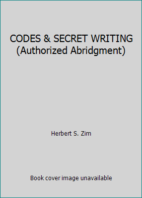 CODES & SECRET WRITING (Authorized Abridgment) B003ZX2Q7Y Book Cover