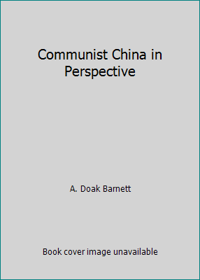 Communist China in Perspective B001GB8SV0 Book Cover