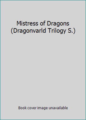 Mistress of Dragons (Dragonvarld Trilogy S.) 014300297X Book Cover