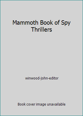 Mammoth Book of Spy Thrillers 1854870181 Book Cover