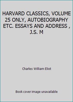 HARVARD CLASSICS, VOLUME 25 ONLY, AUTOBIOGRAPHY... B001TZZY0G Book Cover
