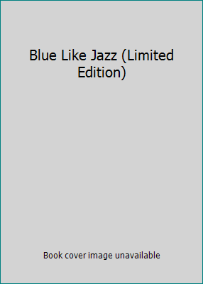 Blue Like Jazz (Limited Edition) 1400202639 Book Cover