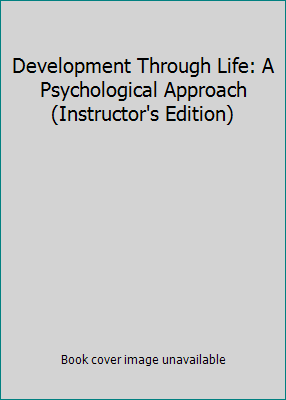 Development Through Life: A Psychological Appro... 1111344671 Book Cover