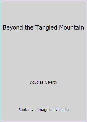 Beyond the Tangled Mountain 0889650020 Book Cover