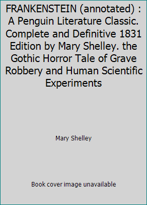 FRANKENSTEIN (annotated) : A Penguin Literature... 1980637458 Book Cover