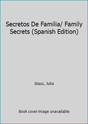 Secretos De Familia/ Family Secrets (Spanish Ed... [Spanish] 8496525031 Book Cover