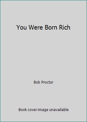 You Were Born Rich B0036342VG Book Cover