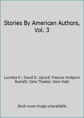 Stories By American Authors, Vol. 3 B00BPBODZG Book Cover