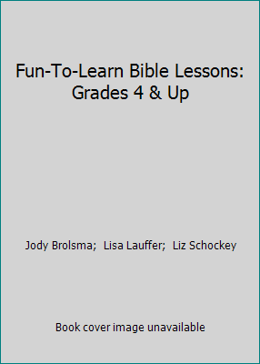 Fun-To-Learn Bible Lessons: Grades 4 & Up 1559456043 Book Cover