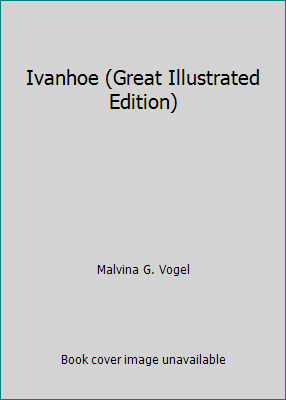 Ivanhoe (Great Illustrated Edition) B002DQYTGA Book Cover