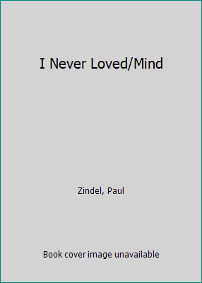 I Never Loved/Mind 0553260154 Book Cover