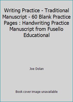 Writing Practice - Traditional Manuscript - 60 ... 1515066398 Book Cover