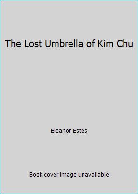 The Lost Umbrella of Kim Chu B001J8YIOQ Book Cover