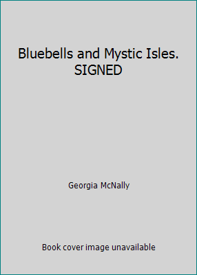Bluebells and Mystic Isles. SIGNED B0713V468B Book Cover