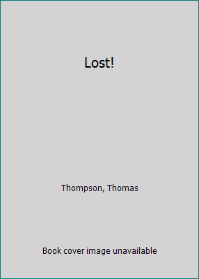 Lost! B0006WYYH2 Book Cover