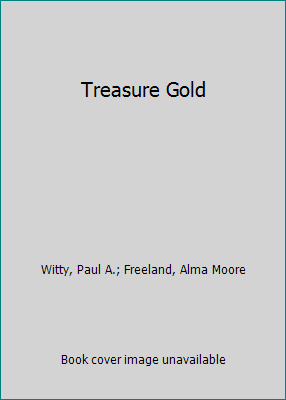 Treasure Gold B000K6JX0W Book Cover