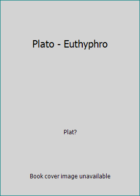 Plato - Euthyphro 1535453486 Book Cover
