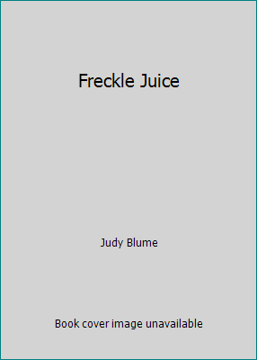 Freckle Juice 0590072420 Book Cover