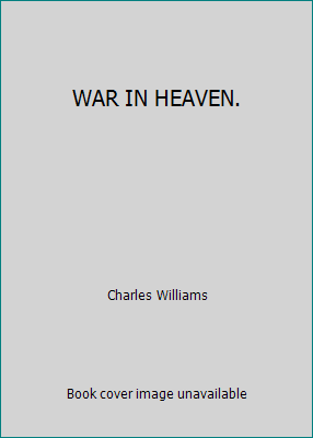 WAR IN HEAVEN. [Unknown] B000MCAREK Book Cover