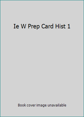 Ie W Prep Card Hist 1 0495573213 Book Cover