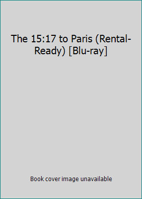 The 15:17 to Paris (Rental-Ready) [Blu-ray] 631722787X Book Cover